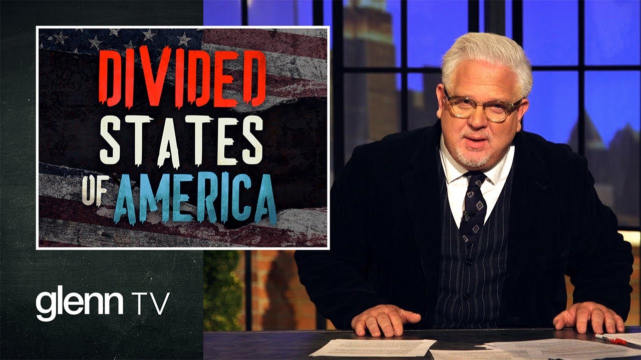 The DIVIDED States of America: Is It Time for a National Divorce? | Glenn TV | Ep 144