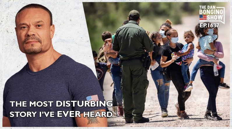 Ep. 1637 The Most Disturbing Story I’ve Ever Heard - The Dan Bongino Show®