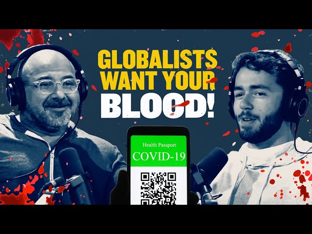 Globalists Threaten America With SICK Blood Pass | You Are Here