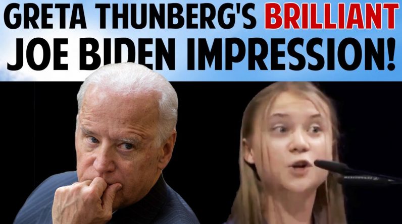 GRETA THUNBERG'S BRILLIANT JOE BIDEN IMPRESSION!