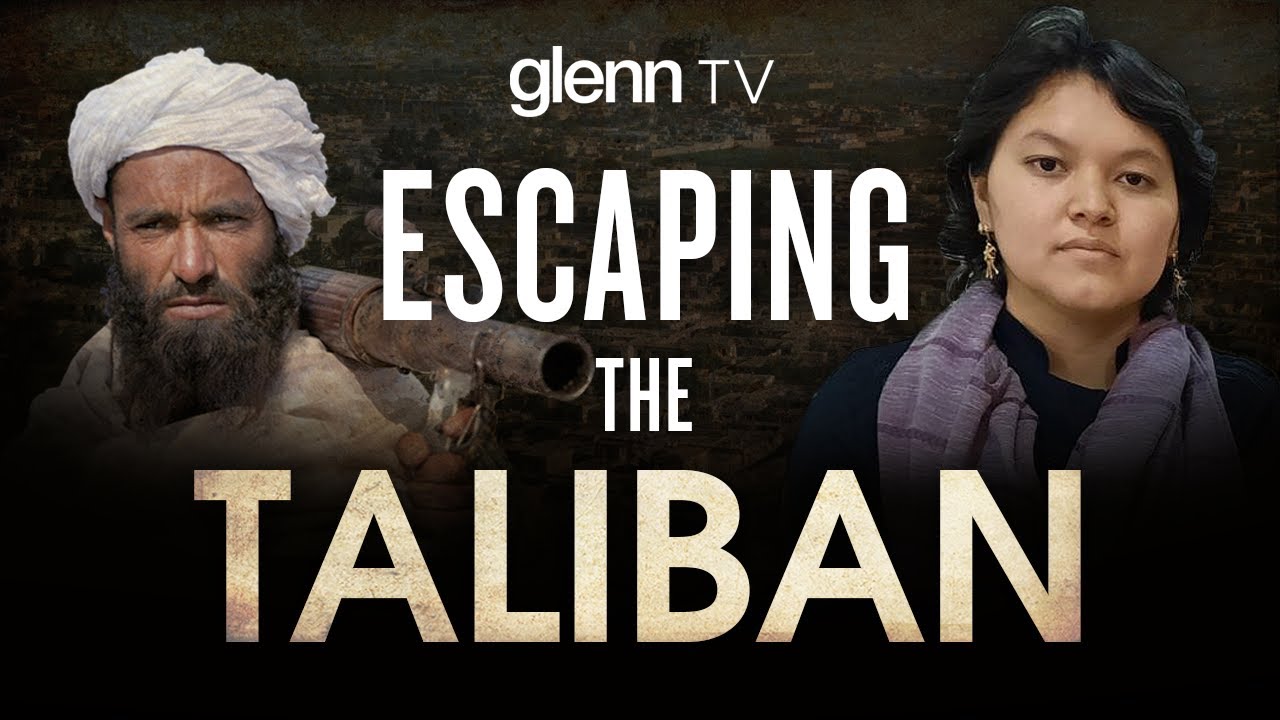 Trapped by the Taliban: One Woman’s Escape from Afghanistan | Glenn TV | Ep 146