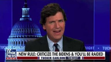 TUCKER ON FBI RAIDING PV: “This is totally third world and it’s an attack on press freedom.”