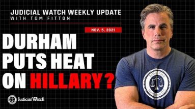 Durham Puts Heat on Hillary?  CRT Abuse Exposed, MORE FBI Spying?