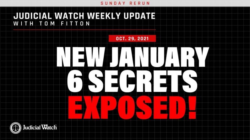 NEW January 6 Secrets EXPOSED! What is Fauci Hiding: Judicial Watch Sues!