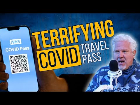 Is the UK’s New COVID Travel Pass the Start of TOTAL SURVEILLANCE? | @Glenn Beck