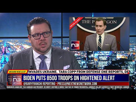 BREAKING: Biden's Pentagon Puts 8500 Troops On "HIGHTENED ALERT" Because of Putin