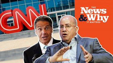 End of CNN? Zucker RESIGNS, Had Relations with Gov. Cuomo Aide | The News & Why It Matters | Ep 949