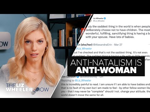 Anti-Natalism Is Anti-Woman | Ep. 125