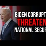 FITTON: Impeach? Biden Corruption Threatens National Security