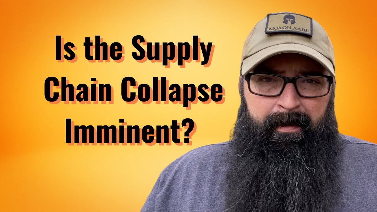 Is the Supply Chain Collapse Imminent?