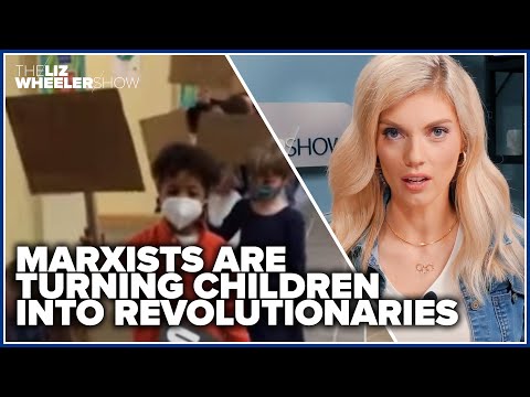 Marxists are turning children into revolutionaries