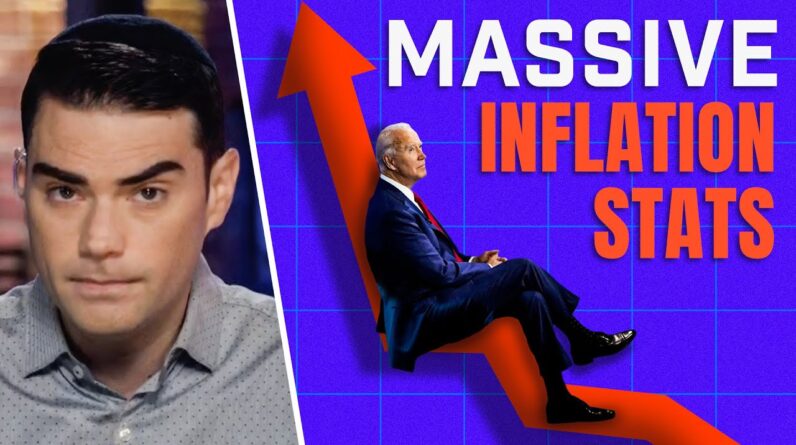 Shapiro Breaks Down HORRIFYING Statistics Showing MASSIVE Inflation