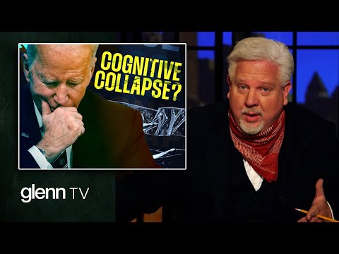 President Biden’s Mental Fitness: The SERIOUS Conversation America MUST Have | Glenn TV | Ep 187