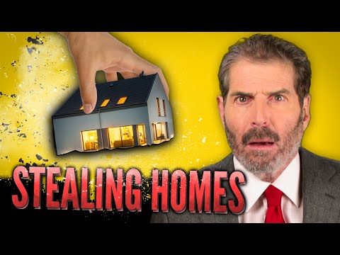 Stealing Homes