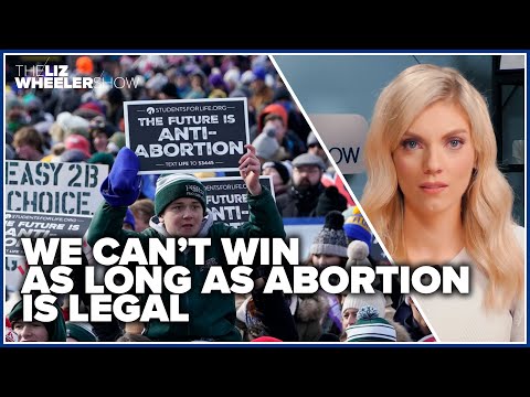 We can’t win as long as abortion is legal