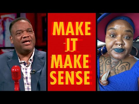 @Jason Whitlock: Triggered TikToker Threatens White Women | Make It Make Sense