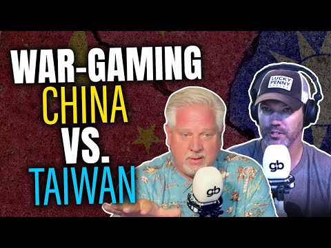 5 War Possibilities for China, Taiwan, & U.S. Involvement | @Glenn Beck