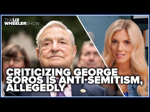 Criticizing George Soros is anti-Semitism, allegedly