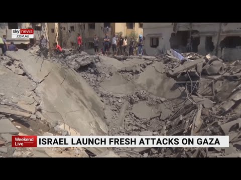 Israel launch fresh attacks on Gaza