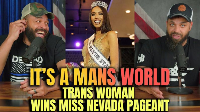 IT'S A MANS WORLD - Trans Woman Wins Miss Nevada Pageant