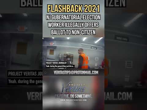 FLASHBACK 2021: NJ Gubernatorial Election Worker ILLEGALLY Offers BALLOT to Non-Citizen