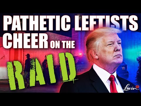 @LevinTV: Pathetic Leftists Cheer as Trump's Home Gets Raided