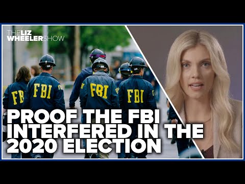 Proof the FBI interfered in the 2020 election