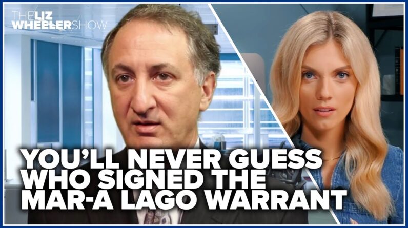 You’ll never guess who signed the Mar-a Lago warrant