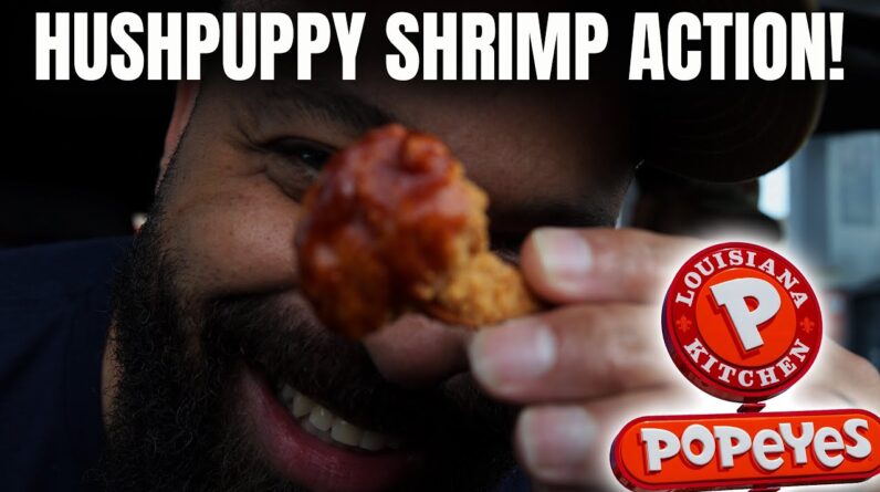 Eating Popeyes 'Hushpuppy Shrimp Combo'