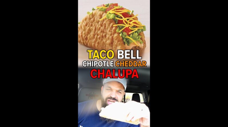 Eating Taco Be Amazing Chipotle Chalupa