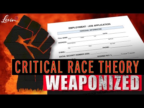 How Critical Race Theory Is Being Weaponized Against YOU | @LevinTV