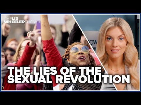 The lies the sexual revolution tells you