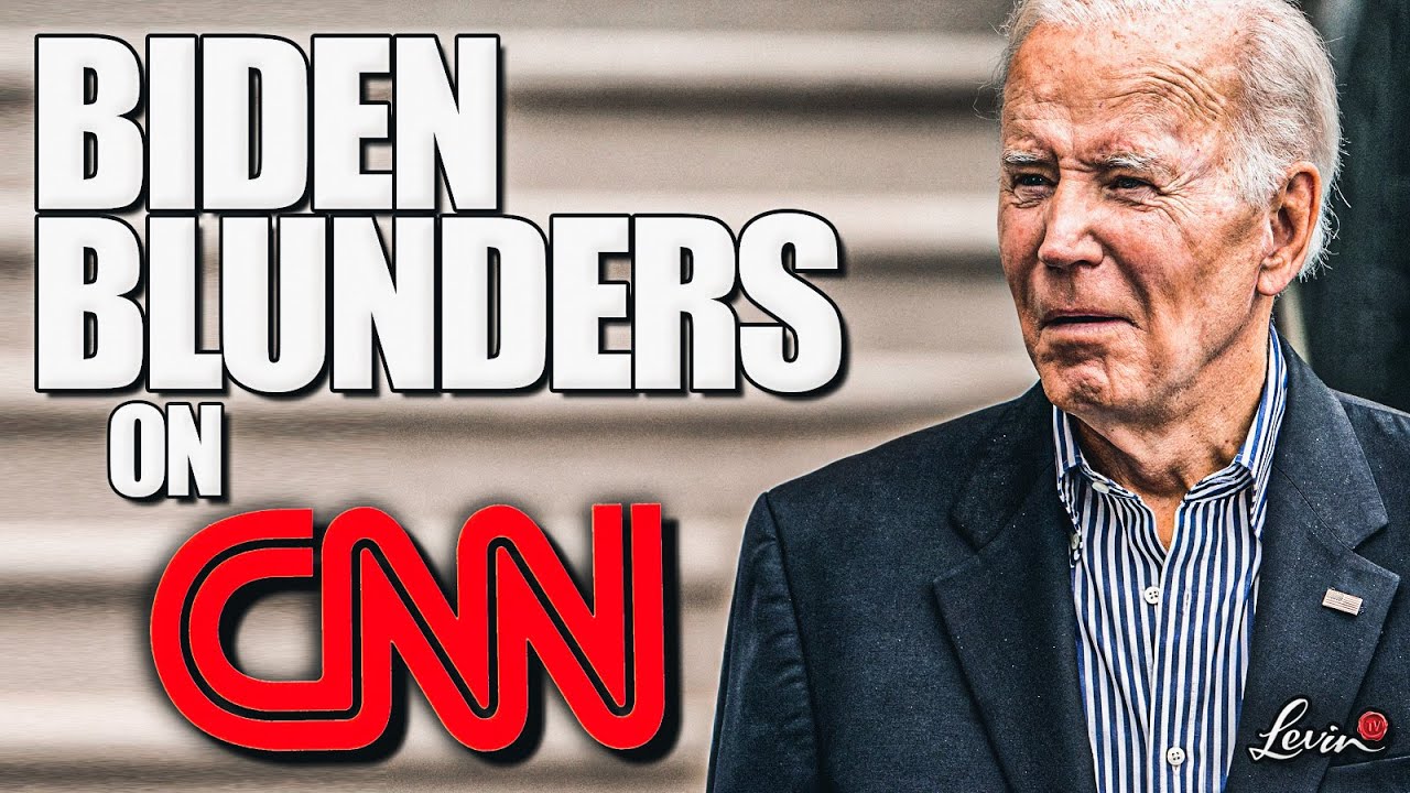 Biden's BIG Blunders on CNN Are a National EMBARRASSMENT | @LevinTV