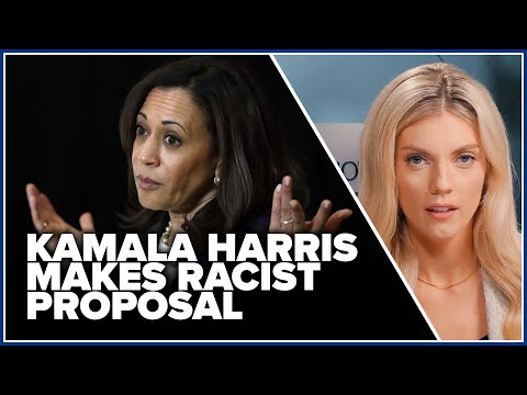 Kamala Harris makes racist proposal