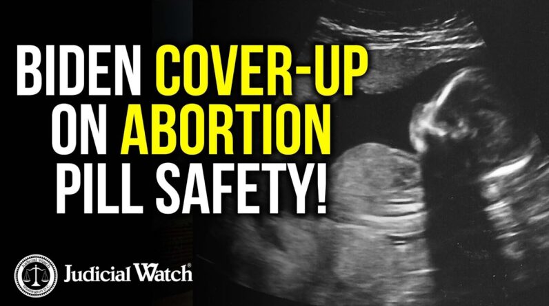 Biden Cover-Up on Abortion Pill Safety!