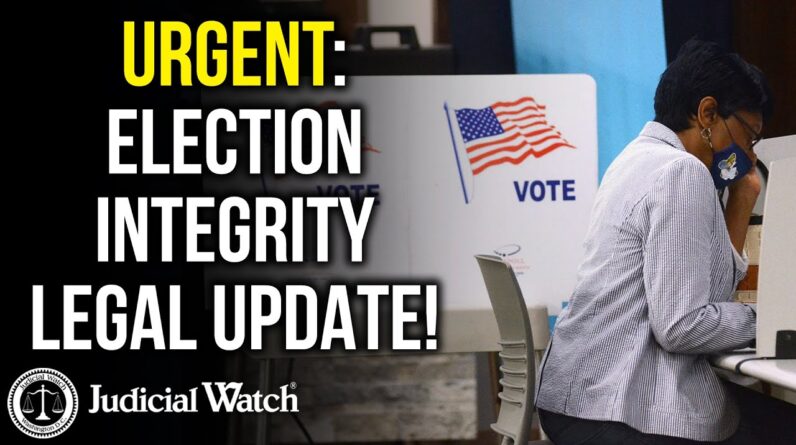 URGENT: Election Integrity Legal UPDATE!