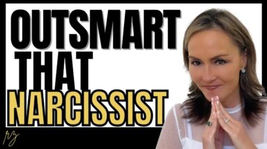 How To OUTSMART A Narcissist (And BEATThem At Their Own Game)