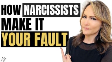 Narcissists Will Say This to Blame You