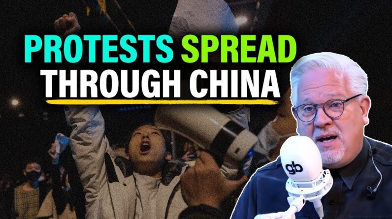 Protests ERUPT in China Over Zero COVID Policy | @Glenn Beck