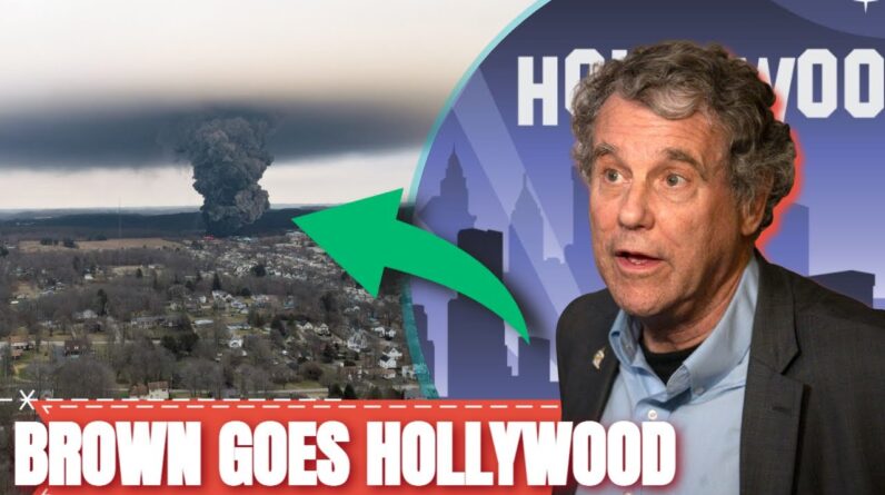 Hollywood Fundraiser First, East Palestine Sufferers Later: Ohio Dem Sen. Sherrod Brown's Priorities