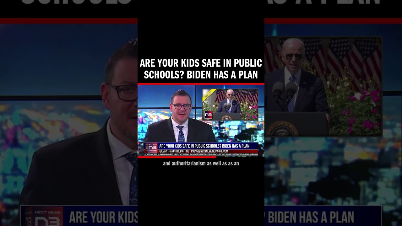 Are Your Kids Safe in Public Schools? Biden Has a Plan