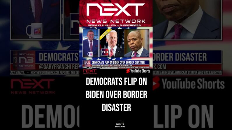 Democrats Flip on Biden Over Border Disaster #shorts