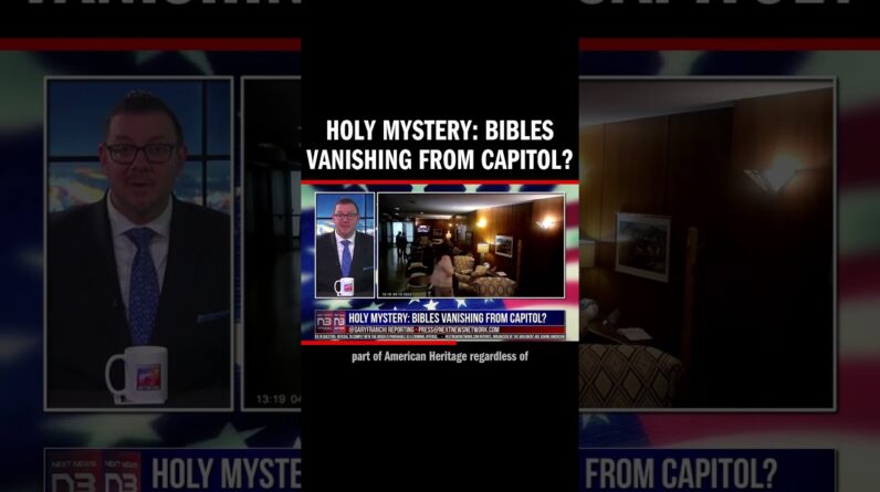 Holy Mystery: Bibles Vanishing from Capitol?