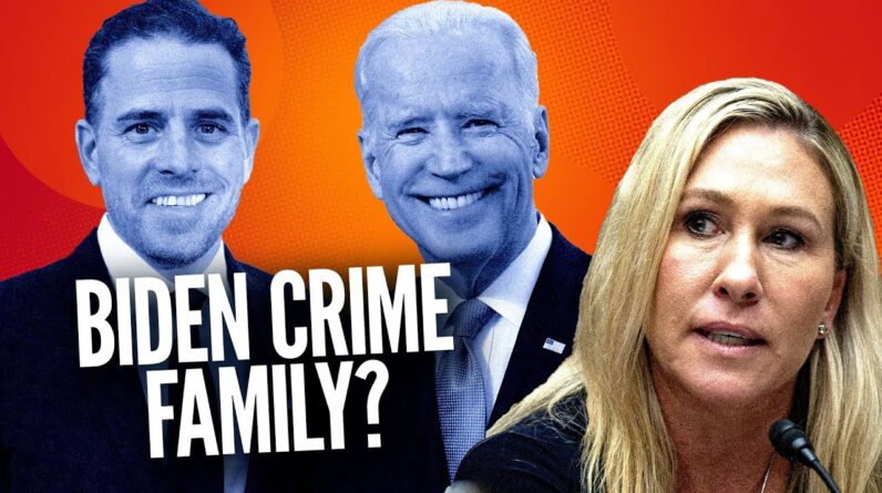 MTG ALLEGES the Biden Family Has ‘Created a Vast Criminal Enterprise’