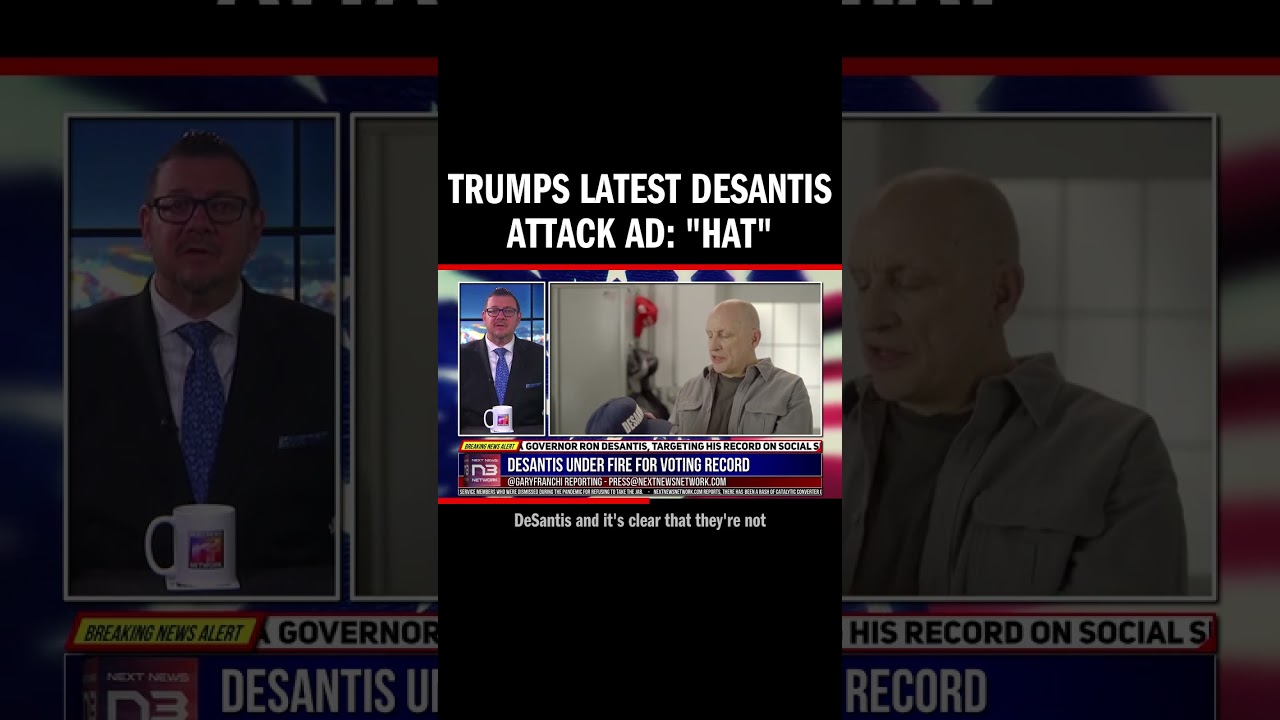 Trumps Latest DeSantis Attack Ad: "HAT"