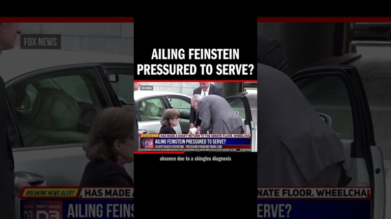 Ailing Feinstein Pressured to Serve?