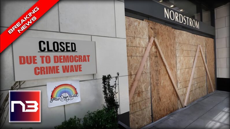 Democrat Crime Crisis Claims Another Major Retailer - Look Which Store Just Said ‘See Ya!’