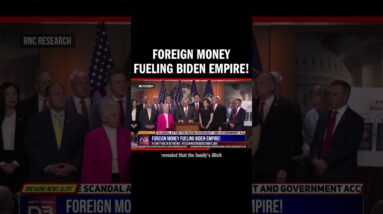 Foreign Money Fueling Biden Empire!