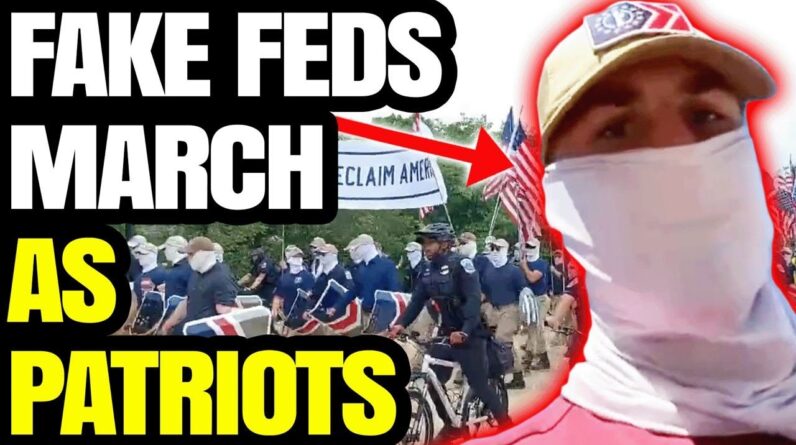 The “Patriot Front” Fed Psyop Exposed | I Got A Bad Feeling About This… Nothing Adds Up