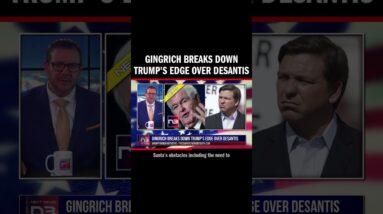 Gingrich Breaks DOWN Trump's Edge Over DeSantis